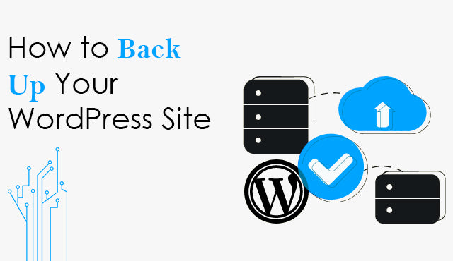 How to Back Up Your WordPress Site