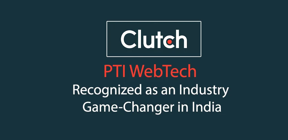 PTI WebTech Recognized As An Industry Game-Changer In India
