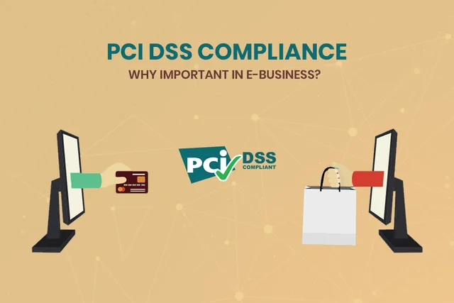 What Is PCI Compliance And How To Make My E-Commerce Store PCI Compliance?
