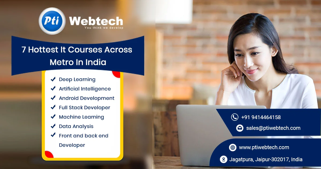 7 Hottest IT Courses Across Metro In India