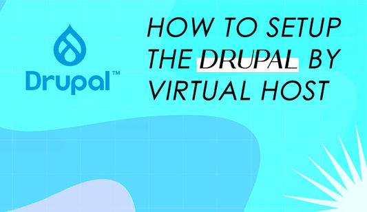 How to Setup Drupal with Apache Virtual Host | Step-by-Step Guide