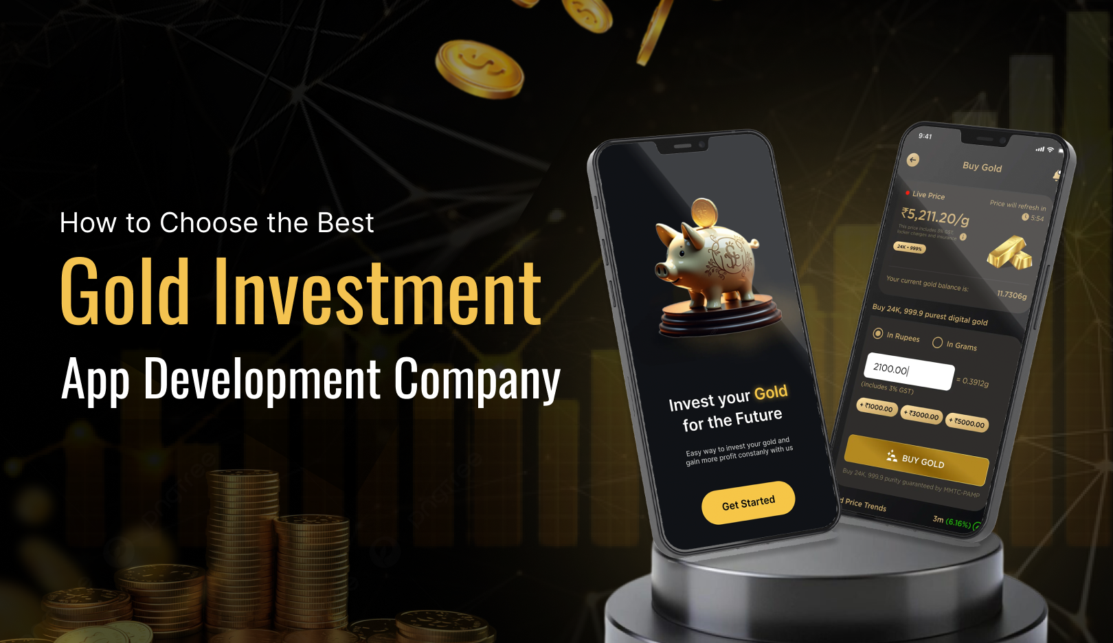 Find Gold App How to Choose the Best Gold Investment App Development Company – PTI ...