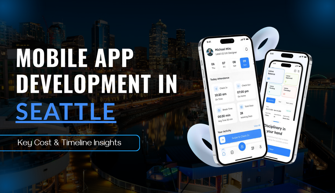 Mobile App Development in Seattle